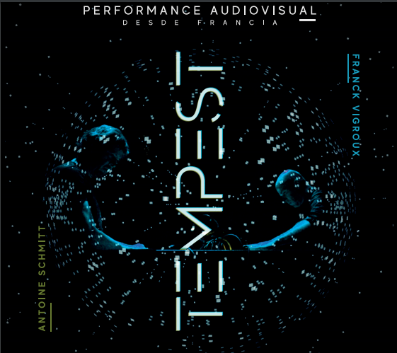 TEMPEST, performance audiovisual