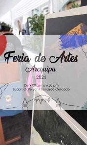 I Feria de Artes – Arequipa del 13 al 22 de agosto
