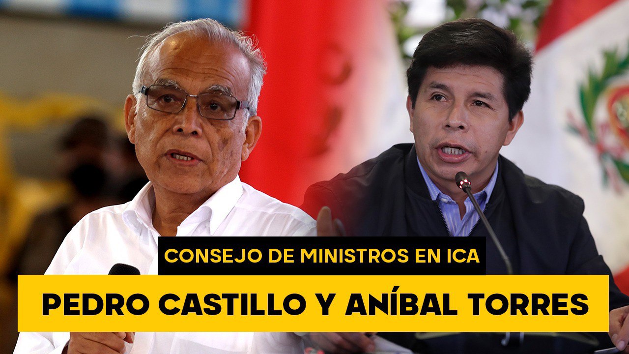 Pedro Castillo y Aníbal Torres en Consejo de Ministros Descentralizado en Nazca (VIDEO)