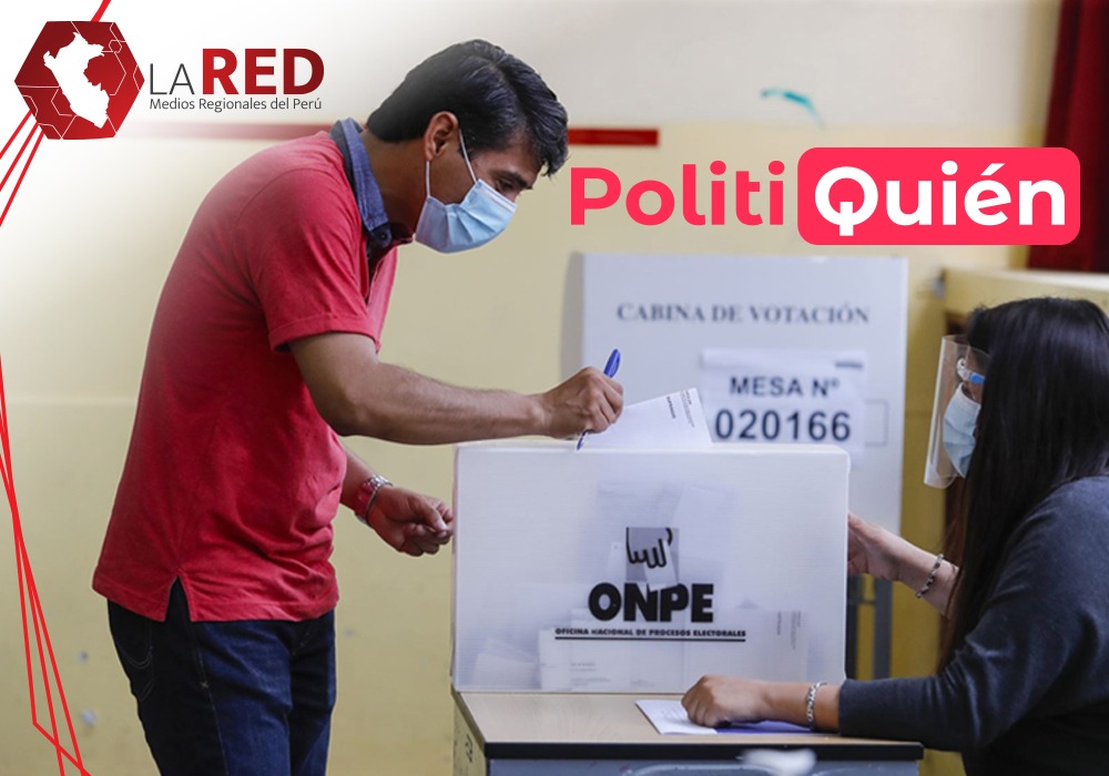 Elecciones 2022: Politiquién.pe | Red de Medios Regionales del Perú