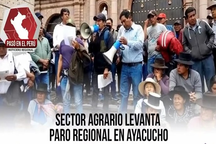 Sector agrario levanta paro regional en Ayacucho | Pasó en el Perú