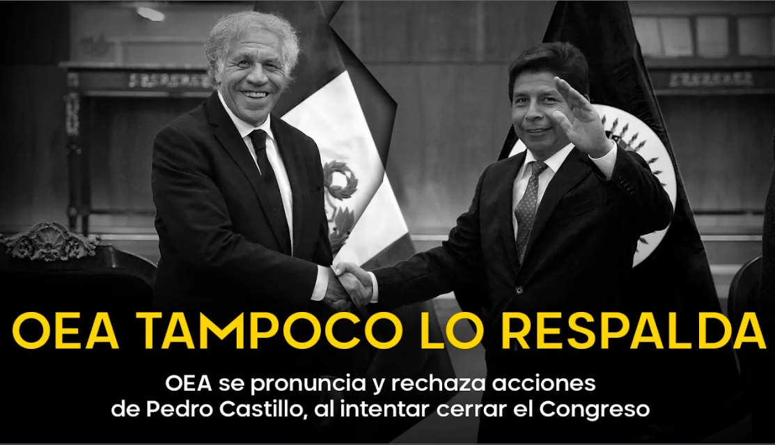 OEA se pronunció y rechaza acciones de Pedro Castillo al intentar cerrar el Congreso (VIDEO)