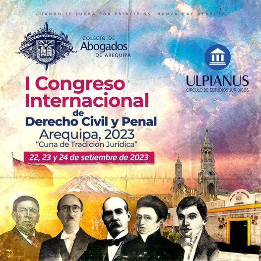 Arequipa: Primer Congreso de Derecho, convocará a más de 1500 participantes  junto a reconocidos juristas aportaran al derecho de la región