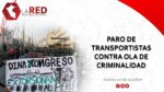 Paro de transportistas contra ola de criminalidad | Red de Medios Regionales del Perú (VIDEO)