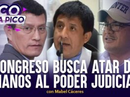 Congreso busca atar de manos al Poder Judicial | Pico a Pico con Mabel Cáceres (VIDEO)