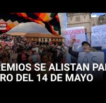 Gremios se alistan para paro del 14 de mayo | Pasó en el Perú: noticiero regional (VIDEO)