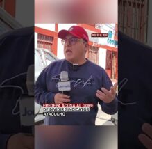 Ayacucho: Fredepa acusa al Gobierno Regional de generar divisiones en sindicatos de construcción (VIDEO)