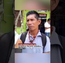 Loreto: Paralizarán ante contaminación en Reserva Pacaya Samiria | PASÓ EN EL PERÚ (VIDEO)