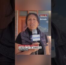 Ayacucho: Asfah impulsa recolección de firmas contra la ley de amnistía | PASÓ EN EL PERÚ (VIDEO)