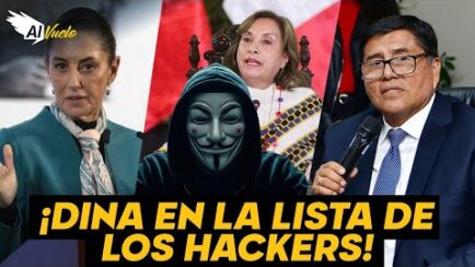 ¡DINA ES LA SIGUIENTE! | Hackers van tras Dina: revelarán “conexiones de poder y corrupción” (VIDEO)
