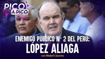 Enemigo público N° 2 del Perú: López Aliaga | Pico a Pico con Mabel Cáceres (VIDEO)