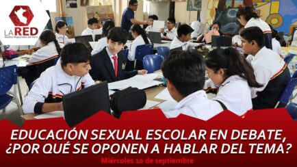 Educación sexual escolar en debate, ¿por qué se oponen a hablar del tema? | AGENDA REGIONAL (VIDEO)