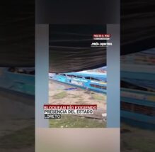 Loreto: Bloquean río exigiendo presencia del Estado | PASÓ EN EL PERÚ (VIDEO)