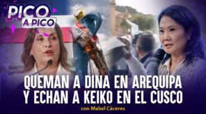 Queman a Dina en Arequipa y echan a Keiko en el Cusco | Pico a Pico con Mabel Cáceres (VIDEO)