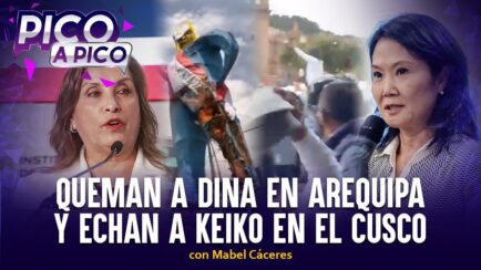 Queman a Dina en Arequipa y echan a Keiko en el Cusco | Pico a Pico con Mabel Cáceres (VIDEO)