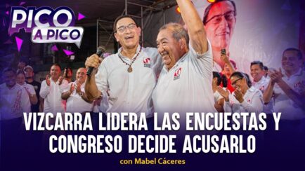 Vizcarra lidera las encuestas y Congreso decide acusarlo | Pico a Pico con Mabel Cáceres (VIDEO)
