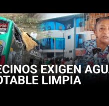 PASÓ EN EL PERÚ: Vecinos de Santa Rosa protestan por agua potable contaminada (VIDEO)