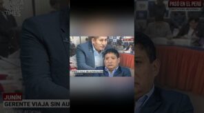Junín: Consejeros investigan presunto viaje irregular al extranjero de gerente del gobernador Zósimo (VIDEO)