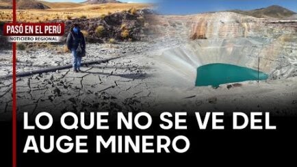 El SILENCIOSO PRECIO que pagan peruanos por el auge del cobre y la minería | PASÓ EN EL PERÚ (VIDEO)
