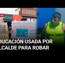 Alcalde de Chao detenido: Presunta red de corrupción en obra educativa millonaria | PASÓ EN EL PERÚ (VIDEO)