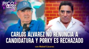 Carlos Álvarez no renuncia a candidatura y Porky es rechazado en Moquegua | Pico a Pico (VIDEO)