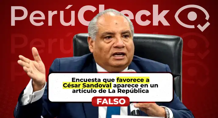 Encuesta que ubica en primer lugar al candidato a senador por La Libertad César Sandoval es un aviso contratado y no un artículo de La República, como circuló en redes