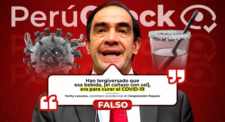 Es falso que Yonhy Lescano haya sido malinterpretado al afirmar que el “cañazo con sal” podía prevenir el Covid-19