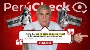Los venezolanos sí necesitan visa para ingresar al Perú, contrario a lo que afirmó el candidato presidencial Fernando Olivera