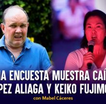 Última encuesta muestra caída de López Aliaga y Keiko Fujimori | Pico a Pico con Mabel Cáceres (VIDEO)