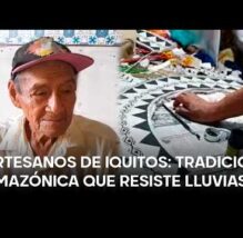 Artesanos de Iquitos: tradición amazónica que resiste lluvias e inundaciones (VIDEO)