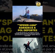 ¡POL DEPORTES EN LO MÁS ALTO! | Tom Holland envía saludo a Pol Deportes por promocionar "Spider-man" (VIDEO)