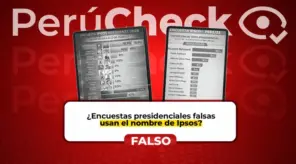 Encuestas falsas que circulan en redes sociales usan el nombre de Ipsos Perú y alteran resultados