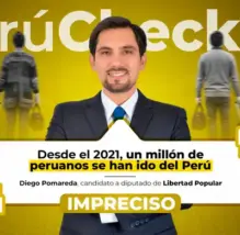 Es impreciso que desde 2021 un millón peruanos se hayan ido del país, como indicó el candidato a diputado Diego Pomareda