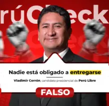 ¿Vladimir Cerrón no está obligado a entregarse a la justicia? Es falsa la afirmación del candidato