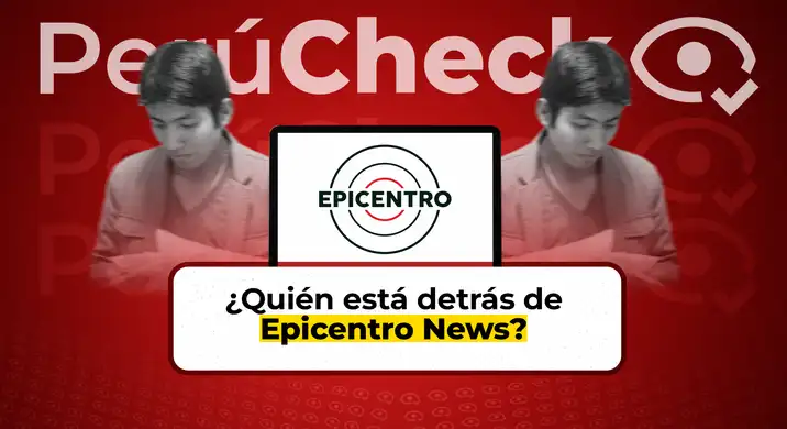 ¿Quién está detrás de Epicentro News? La cuenta desinformadora que confundió a Martha Chávez