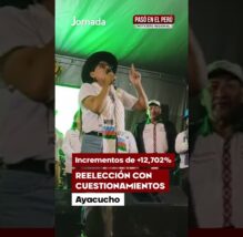 Ayacucho: Congresistas buscan reelegirse en Ayacucho entre cuestionamientos por patrimonio y rechazo (VIDEO)