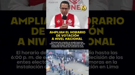 ¡CAMBIO DE ÚLTIMO MINUTO! ONPE y JNE anuncian ampliación del horario de votación y piden disculpas (VIDEO)