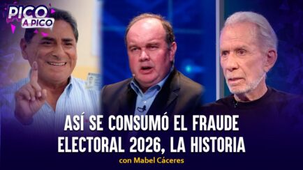 Así se consumó el fraude electoral 2026, la historia | Pico a Pico con Mabel Cáceres (VIDEO)