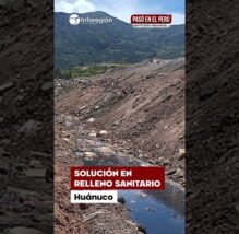 Huánuco: Levantan observaciones en relleno de Chilepampa tras alerta ambiental del OEFA (VIDEO)