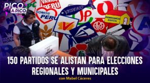 150 partidos se alistan para elecciones regionales y municipales | Pico a Pico con Mabel Cáceres (VIDEO)
