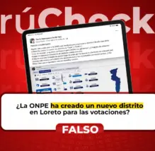 Es falso que la ONPE haya creado un nuevo distrito en la región Loreto, como dice  viral