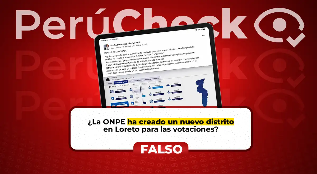 Es falso que la ONPE haya creado un nuevo distrito en la región Loreto, como dice  viral