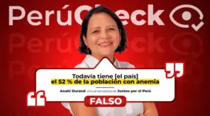 Es falso que el 52% de la población peruana tenga anemia, como indicó la candidata al senado Anahí Durand Guevara de Juntos por el Perú