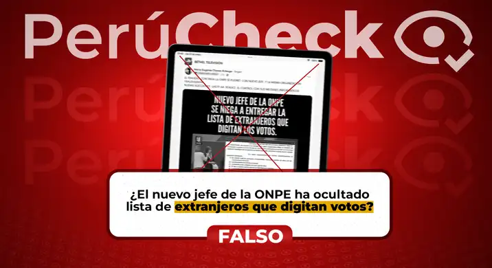 ¿El nuevo jefe de la ONPE “se niega a entregar la lista de extranjeros que digitan los votos”?