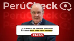 ¿Las mesas en centros poblados nacieron sólo para fines locales? Lo que afirmó Rafael López Aliaga es falso