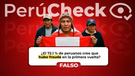 No, el 72% de los peruanos no considera que hubo ‘fraude’ electoral en la primera vuelta, como dice viral